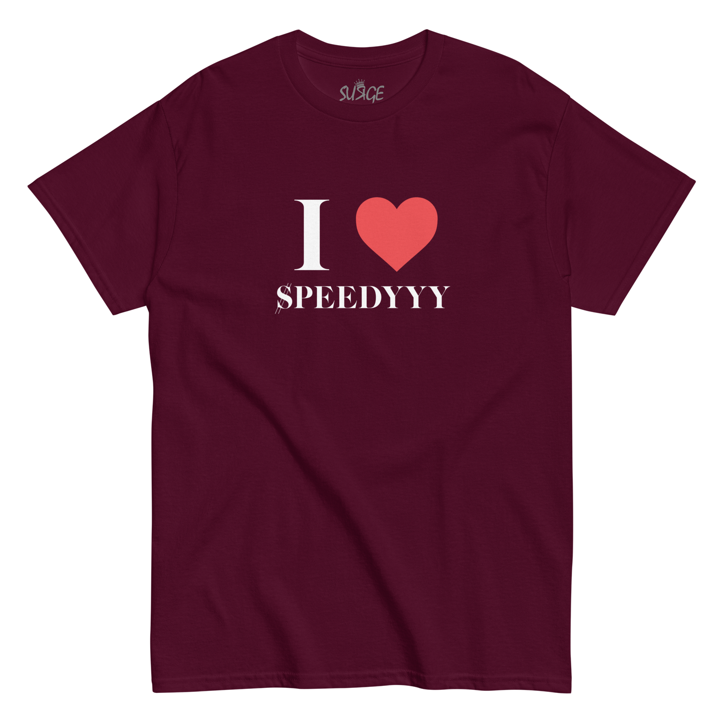 I Love $peedyyy Tee