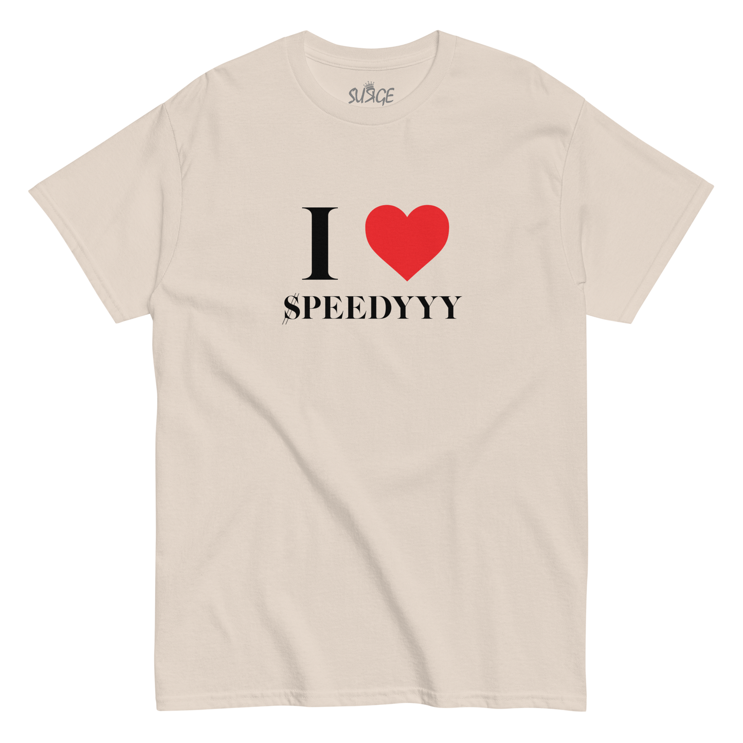 I Love $peedyyy Tee