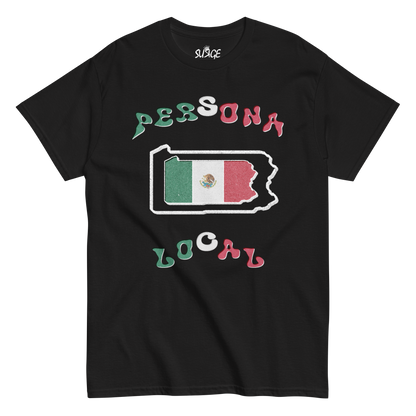 Mexico 🇲🇽 Persona Local Tee